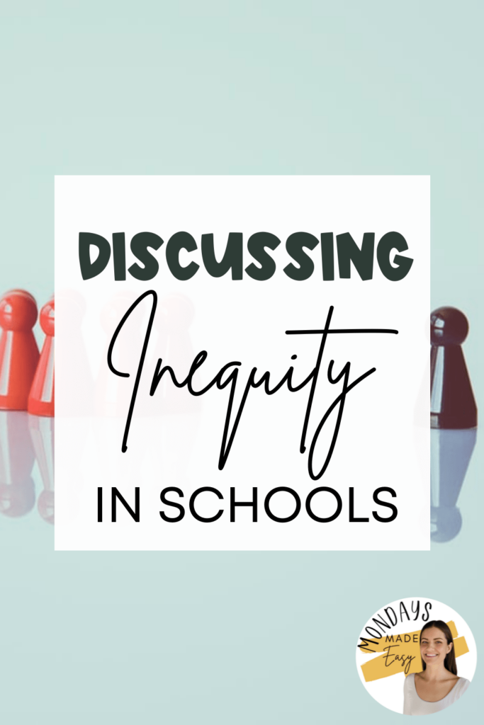 Strategies for an Anti-Racist Classroom: Discussing Inequity in Schools