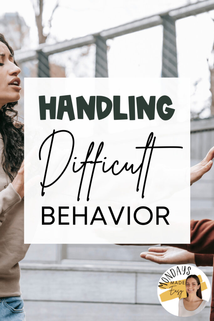 Handling Difficult Behavior