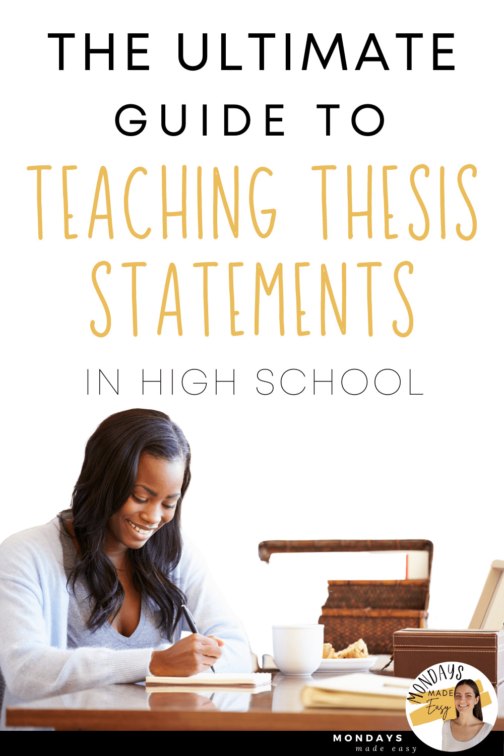 Activities to Teach How to Write a Thesis Statement in High School