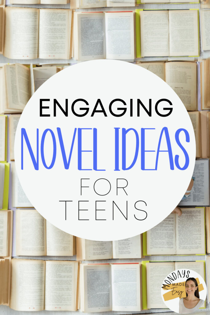 Engaging Novel Ideas for Teens