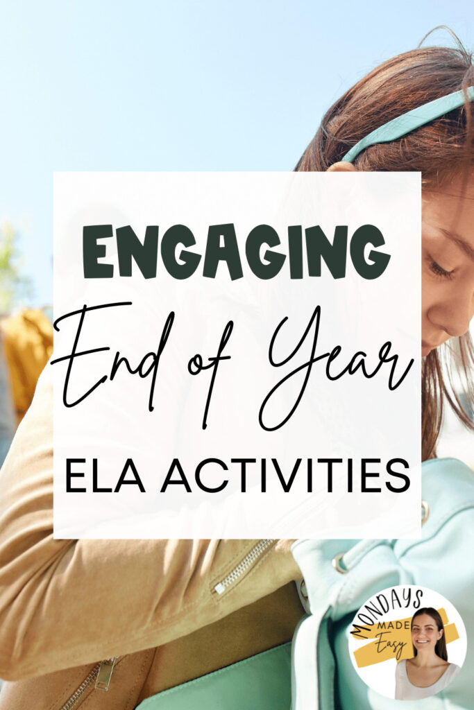 Engaging End of Year ELA Activities for middle school and high school
