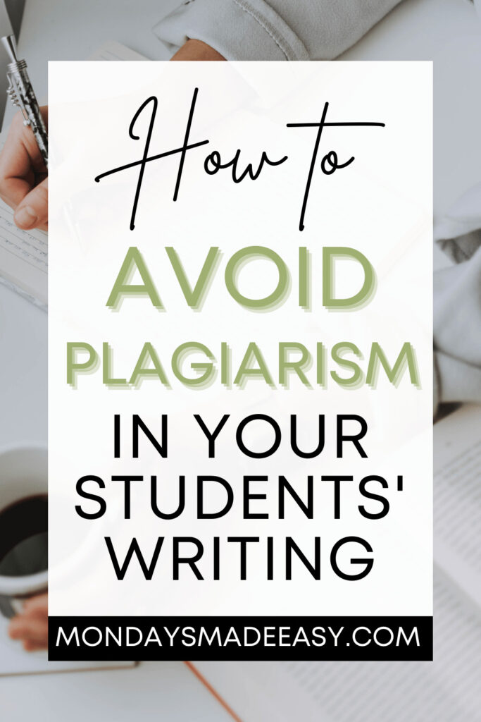 How to Avoid Plagiarism in Your Students' Writing