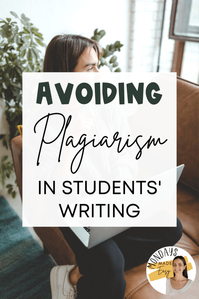 Avoiding Plagiarism in Students' Writing