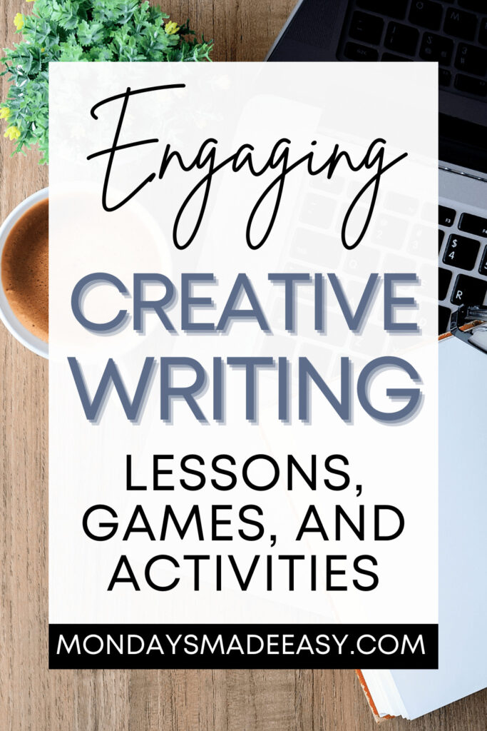 Engaging Creative Writing Lessons, Games, and Activities