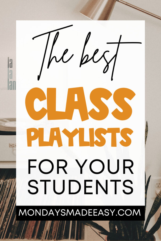 The best class playlists for your students