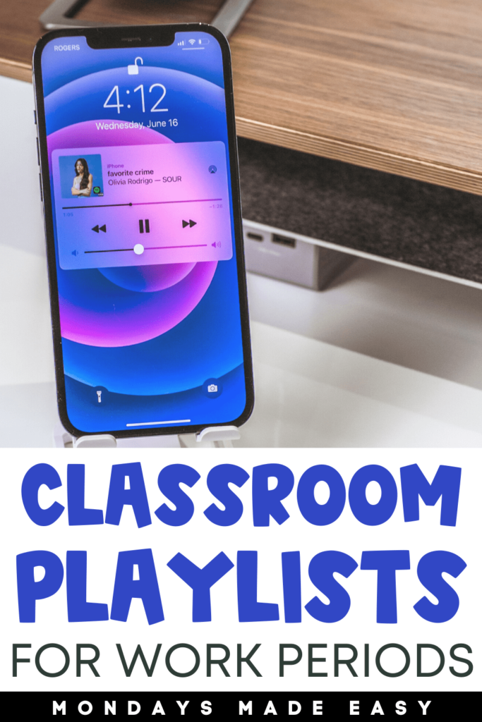 Classroom Playlist Ideas for Work Periods