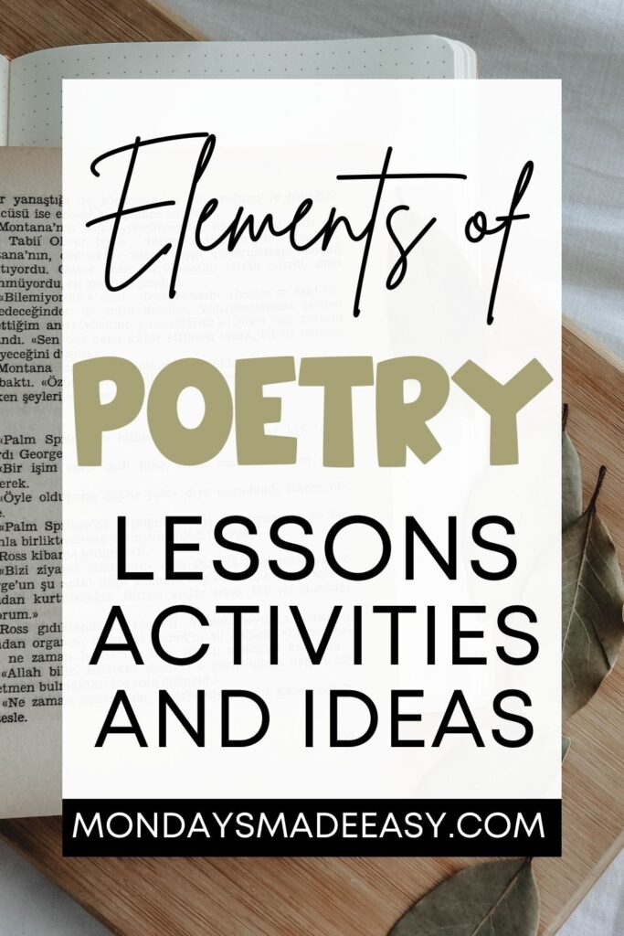 Lessons, activities, and ideas for teaching the elements of poetry