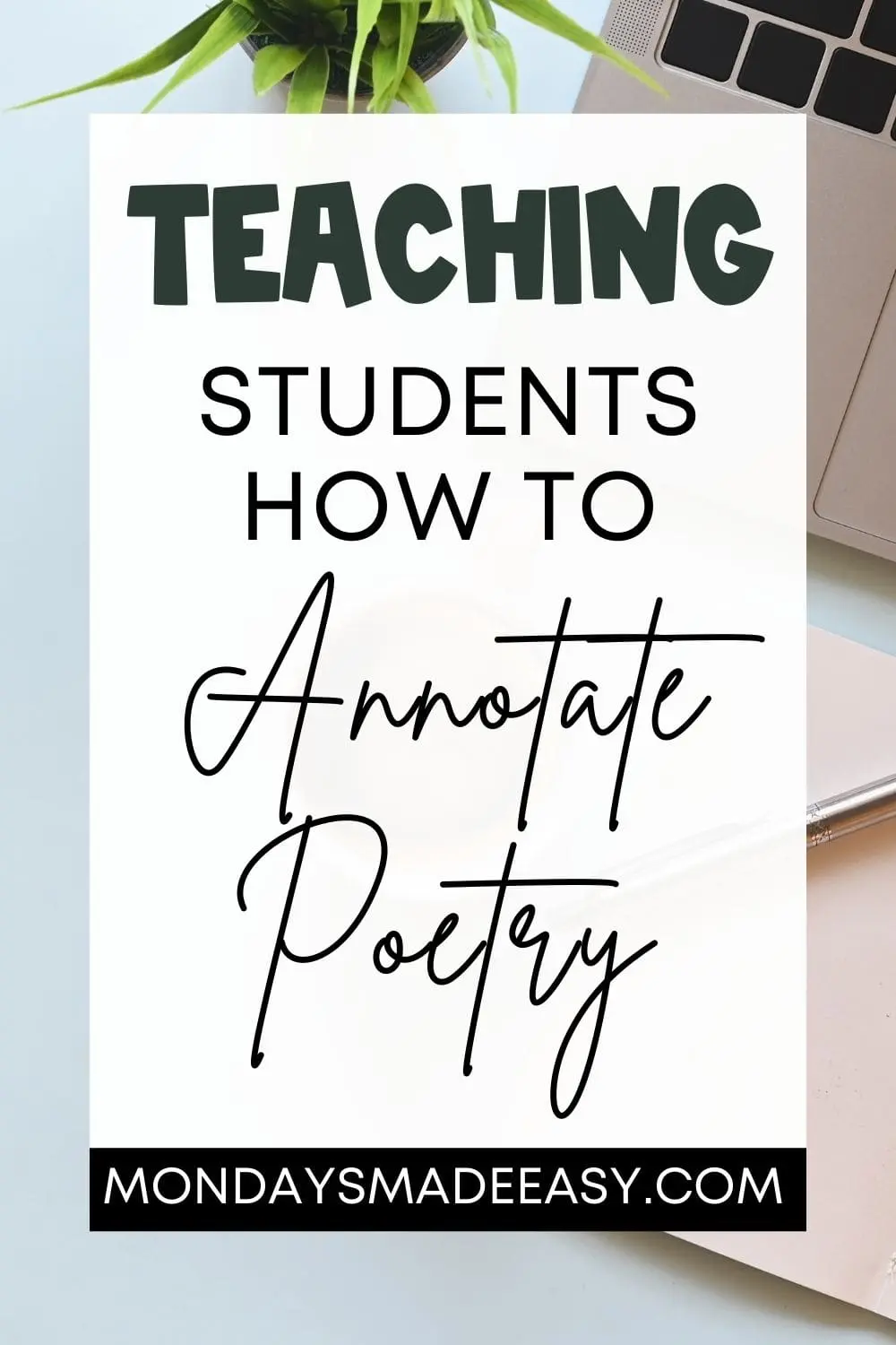 How To Annotate Poetry With Your Students