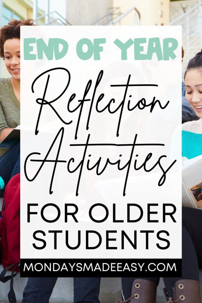 End of the Year Reflection Activities for Older Students