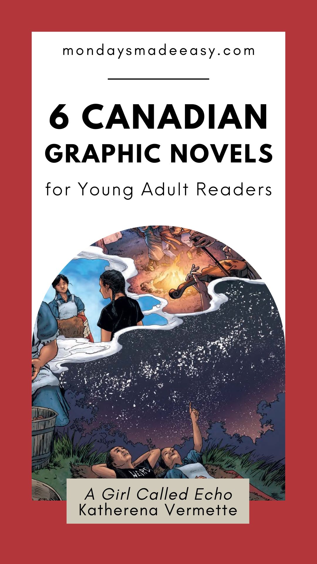 6 Of The Best Graphic Novels For Teens In Canadian Classrooms Mondays   Best Graphic Novels For Teens 2 