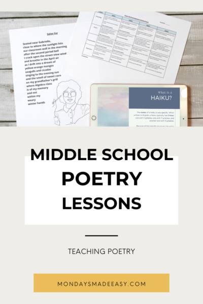 Teaching Poetry for Middle School Students Mondays Made Easy