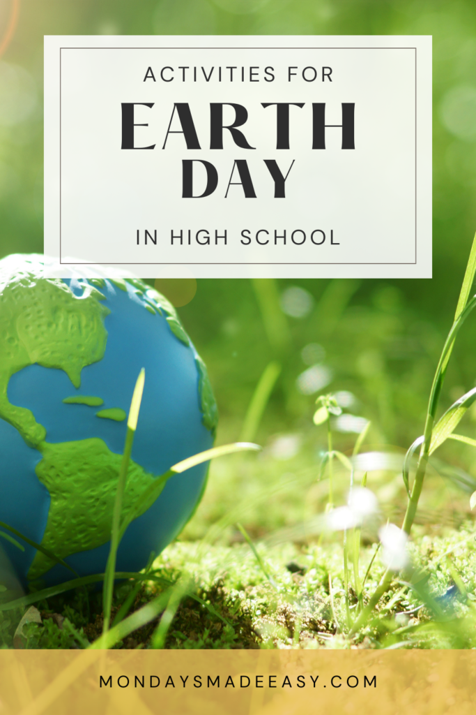 Activities for Earth Day in High School