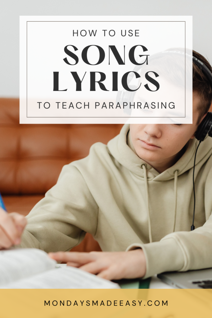 How to Use Song Lyrics to Teach Paraphrasing