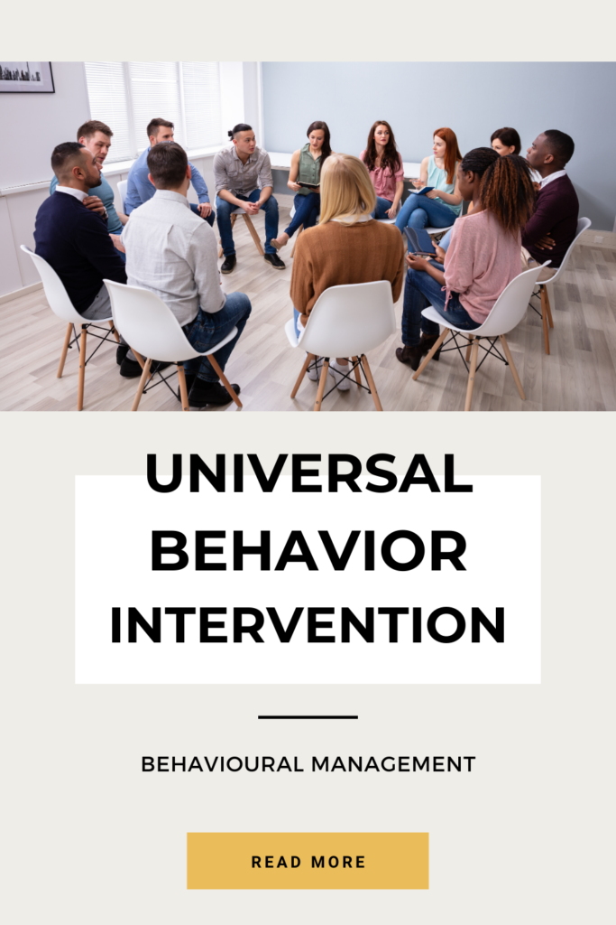 Universal Behavior Intervention
