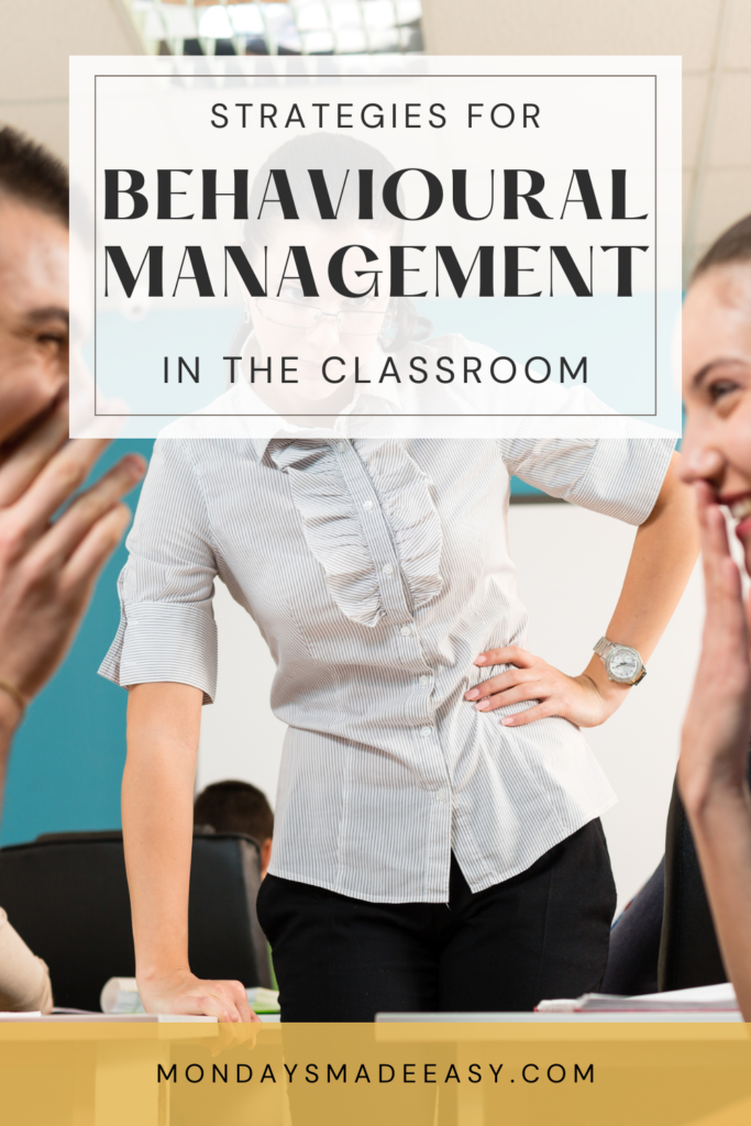 Strategies for Behavioural Management in the classroom