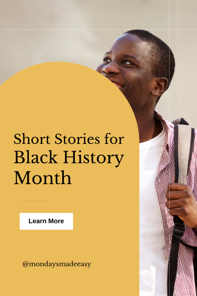 Short stories for black history month