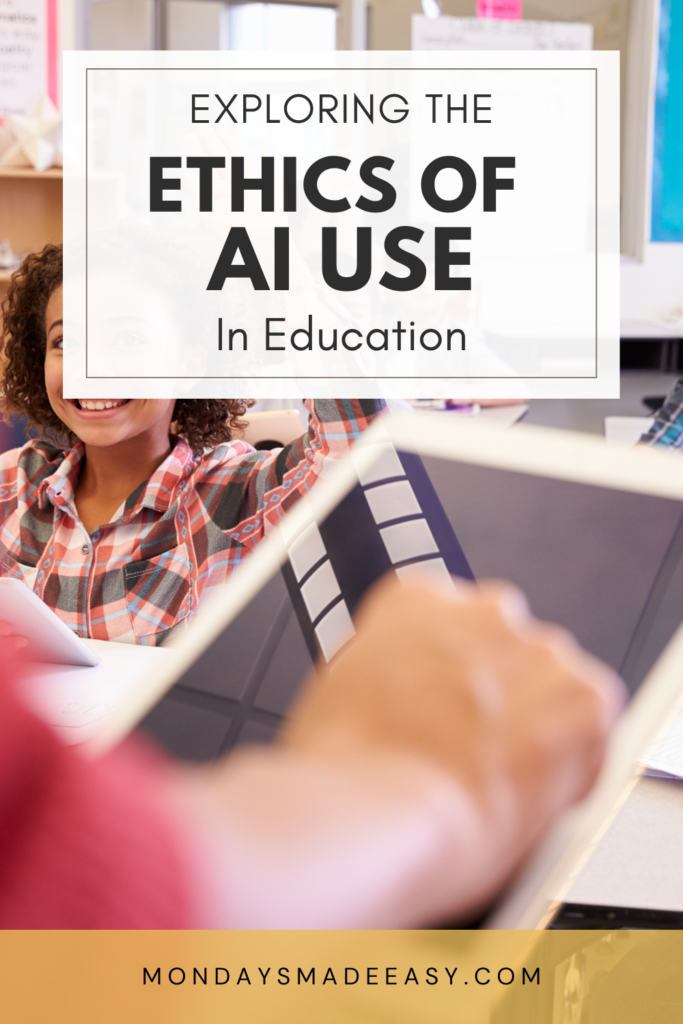 Exploring the Ethics of AI Use in Education