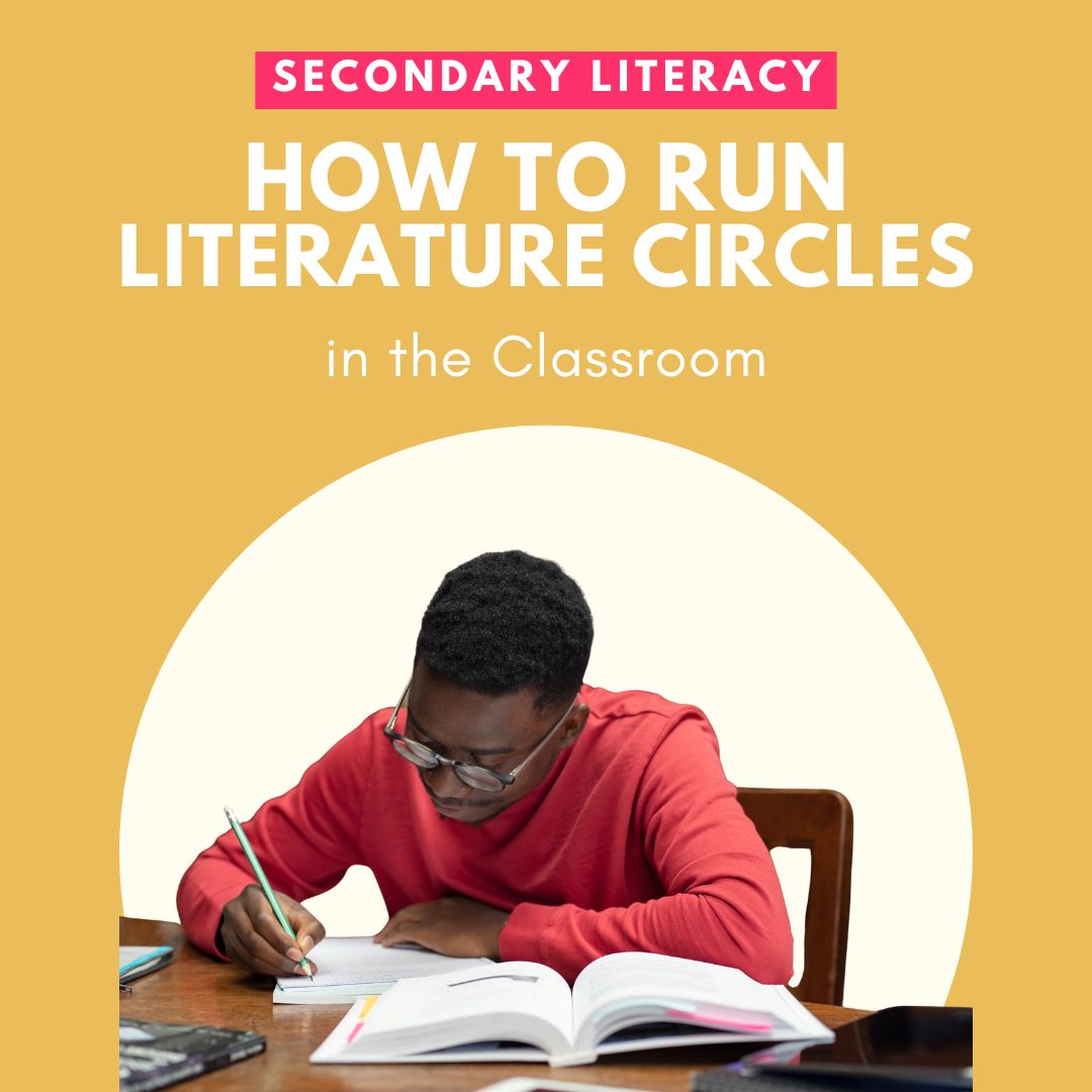 How to Run Literature Circles in the Classroom