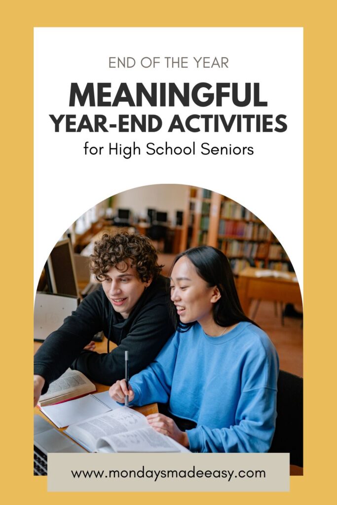 Meaningful year-end activities for high school seniors