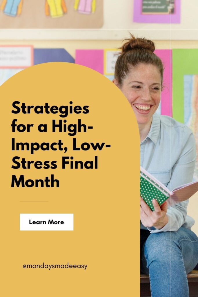 Strategies for a high-impact, low-stress final month